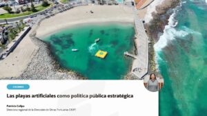 Playas artificiales: una solución estratégica para el borde costero chileno
